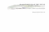 Civil 3D CountryKit - Autodeskdownload.autodesk.com/us/support/files/civil3d_2016_country_kits/c… · Civil 3D 2010 bis 2016 neu hinzugekommen sind). Wollen Sie mit den gleichen