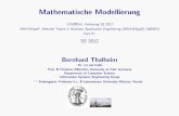 Mathematische Modellierungthalheim/pdffiles/ConceptualModellin… · Mathematical Modelling SS 2012 B. Thalheim Overview Liga Route Wachstum Ausbreitung Verkehr I Uberbuchunng˜ Warmzeiten