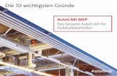 Die 10 wichtigsten Gründe - 3D CAD GmbH€¦ · AutoCAD MEP, mit denen Sie zahlreiche aufwändige Ar-beitsschritte vereinfachen. Darüber hinaus sichern Sie sich auch alle Vorteile