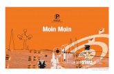 Moin Moin - paulat-werbung.de · Axel Springer AG B.A.T Cigarettenfabriken - Prince Denmark - HB BÄKO Bavaria St. Pauli Brauerei - Jever Light B. Behr’s Verlag Büttner Heuer Elektrotechnik