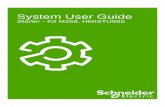 System User Guide€¦ · SoMachine allows you to program and commission all the elements in Schneider Electric’s Flexible and Scalable Control platform, the comprehensive solution-oriented
