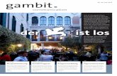 gambit Nr. 42 Juni 2016€¦ · gambit gegründet. Die Idee dazu ging von dem grundsätzlichen ganzheitlichen Ansatz aus, in dem Planer und Architekten überwie-gend agieren. gambit