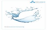 Grauwassernutzung - Wolff Fachmarkt GmbH · Über Uns ewuaqua Die Firma iWater Wassertechnik GmbH & Co. KG ist der Spezialist für das dezentrale Wassermanagement. Als Premium Partner