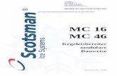 Scotsman Eiswürfelbereiter MC 46 - kaelte-berlin.com...Zur Erhaltung der maximalen Kapazitäten Ihres SCOTSMAN-KEGELEISBEREITERS sind regelmäßige Wartungsmaßnahmen, wie auf der