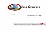 Ondiepe geothermie: Basisbegrippen...Ondiepe geothermie: Basisbegrippen Versie 2014 Dit document is bedoeld voor iedereen die een algemene kennis wil verwerven over ondiepe geothermie.