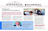 Zeitschrift für Prisma-Mitglieder Nr. 2/2016 · 2016-06-23 · es von der Prisma Plakate im A2- und A4-Format: Unter der Überschrift „Wir schützen ge-meinsam mit Ihnen die Um