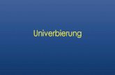 Univerbierung - wolfgang-schindler.userweb.mwn.dewolfgang-schindler.userweb.mwn.de/skripte/Univerbierung.pdf · • „ Univerbierung entspricht einer allgemeinen strukturellen Tendenz