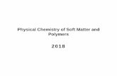 Physical Chemistry of Soft Matter and Polymerspcsp/2018/PCSP-2018-1FcursS2.pdf · Physical chemistry is based on mathematics to prove concepts, to ... oSurfaces/interfaces have a