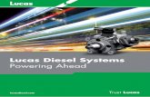 Lucas Diesel Systems · eléctricos para la mayoría de vehículos británicos y en el mayor fabricante de acce-sorios. En 1930, incorporó equipos eléctricos para vehículos pesados,