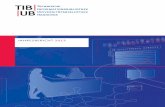 JAHRESBERICHT 2013 - TIB · PDF file DURAARK KomFor Kompetenzzentrum für nicht-textuelle Materialien NOP-Projekt Open Science Lab RADAR TIB-Transfer Entwicklung und Betrieb der TIB-Portale