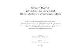 Slow light photonic crystal line-defect waveguides 2020-01-28¢  1.1 Photonic crystal line defect waveguides
