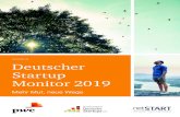 Deutscher Startup 6 Deutscher Startup Monitor 2019 Vorwort des Initiators Es macht mich stolz, dass