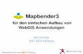 Mapbender3 - OSGeo · 2015-07-10 · Mapbender3 Astrid Emde Salzburg Mapbender3 für den einfachen Aufbau von WebGIS Anwendungen Astrid Emde AGIT 2015 Salzburg