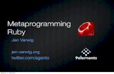 Metaprogramming Ruby - Varwig · 2020-02-02 · Was ist Metaprogramming? Programme generieren Programme Java, C Precompiler Programme modiﬁzieren sich selbst Lisp, Smalltalk, Ruby