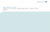 Half-year financial report 2011 · 2 Munich Re Half-Year Financial Report 2011 Letter to shareholders Dear Shareholders, Following a first quarter which was heavily affected by natural
