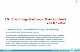 15. Coaching-Umfrage Deutschland 2016/2017 · Jörg Middendorf 2 Büro für Coaching und Organisationsberatung BCO 15. Coaching-Umfrage Deutschland 01.11. 2016 – 31.01. 2017 Initiierung