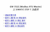 GW-7552 (Modbus RTU Master) · PDF file 2017-12-21 · MODBUS RTU SIMATIC Manager SIMATIC PLC * PROFIBUS Device 0 (Master) Comport Settings: • Baudrate:115200 • Data bit: 8 •