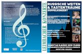 Das nächste Konzert Russische Weiten & Tastentraume€¦ · Paul Taffanel Freischütz Fantansie (Klavier & Querflöte) 1844-1908 George Enescu «Carillon Nocturne ... der Künste