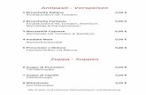 Antipasti - Vorspeisen · Antipasti - Vorspeisen 1 Bruschetta Italiana 3,50 € Knoblauchbrot mit Tomaten 2 Bruschetta Fantasia 5,80 € Knoblauchbrot mit Tomaten, Basilikum,
