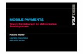 WIEN-#2533808-v4-Marko Mobile Payments [Kompatibilitätsmodus] · Mag., LL.M., Akad. Medienfachmann Tel: + 43 / 1 / 51510 – 5090 Fax: + 43 / 1 / 51510 – 665090 E-Mail: roland.marko@wolftheiss.com