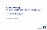 Einführung in die Meteorologie (met210) · 2013-03-26 · M ww Td C L T d T d a N W h L N Aufbau des Stationssymbols Beispiel: 22°C Lufttemperatur, 18°C Taupunkt, 1021,2 hPa Luftdruck,