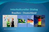 Brasilien - Deutschland€¦ · IBA e.V. (Entstehung, Ziele, Mitglieder, Aktivitäten) 15.03.2008 in Münster gegründet die brasilianische Kultur fördern Verstärkung der Freundschaft