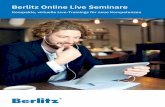 Berlitz Online Live Seminare · PDF file 3 Inhaltsverzeichnis Seite Thema 3 Einleitung 4 Unsere Themen 8 Offene Termine auf Deutsch 10 Offene Termine auf Englisch Berlitz Online Live