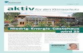 Ausgabe 2 I 2017 aktiv · 2019-10-07 · Niedrig-Energie-Gästehaus wird 25 aktiv Ausgabe 2 I 2017 Informationen aus dem Förderverein der Klimaschutzagentur Region Hannover e.V.