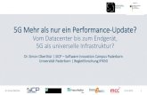 5G Mehr als nur ein Performance-Update?€¦ · 2017: 5 to 10 years ... Bildquelle: Whitepaper 5G-PPP-5G-Architecture-WP-July-2016. 5G: Erwartungen Cloud Native Software „The shift