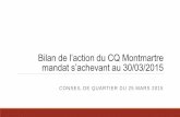 Bilan de l’action du CQ Montmartre - Paris · L’adoption apès une lage onetation o ganisée pa Jaueline Guenin de 5 pojets que le comité d’animation du conseil a retenu et
