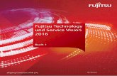 Fujitsu Technology und Service Vision · Fujitsu-Gruppe keine Verantwortung für diese Unter-schiede trägt. Die unerlaubte Vervielfältigung, Reproduktion oder der . Nachdruck von