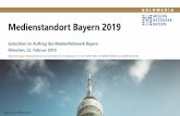 Medienstandort Bayern 2019 · 2019-03-20 · Mehr als 42.000 Unternehmen und Selbstständige am Medienstandort Bayern: Rundfunk, Print, Software/Games, Design, Werbung, Musik, Film,
