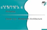 Workshop Oracle 12 - Multitenant Architecture · 2016-04-14 · Oracle EM 12c Cloud Control zentrale Konsole für alle Oracle Systeme modularer Aufbau - rasche Unterstützung neuer