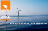 Führungskräfteentwicklung in der Windindustrie · PDF file 2018-01-12 · EarthStream Global A global specialist recruitment and manpower provider to the Renewable Industry. Core