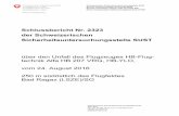 Schlussbericht Nr. 2323 der Schweizerischen ... · Bundesgesetzes über die Luftfahrt ist der alleinige Zweck der Untersuchung eines Flugun-falls oder eines schweren Vorfalls die
