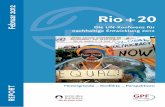2012 Februar Rio + 20 - 2030 Agenda · I. Einleitung: Rio + 20 – Meilenstein auf dem Weg zu globaler Zukunftsgerechtigkeit? .. 5 Veränderte Rahmenbedingungen – multiple Krise