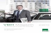 VBH Magazin 2/2010 · 2013-08-06 · Die Expertenmarke für Fenster- und Türbeschläge VBH Magazin 2/2010. ... der Optimierung des Produktsortiments sowie der Ausweitung des Dienstleistungsangebots