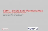 SEPA –Single Euro PaymentArea - · PDF file Kunden und Zahlungsdienstleisterhaben bei belegloser Einreichung den ISO20022 XML(Standard ab 1. Februar 2014 zu nutzen (Art. 5) Spätestens