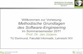 Willkommen zur Vorlesung Methodische Grundlagen des … · Methodische Grundlagen des Software-Engineering SS 2011 Willkommen zur Vorlesung Methodische Grundlagen des Software-Engineering