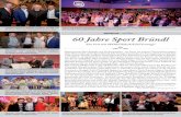 60 Jahre Sport Bründl - Bründl Sports5e206e38-67e6-4ae3... · Begeisterung, Mut, Respekt und Professionalität - für kaum ein anderes Unternehmen gelten diese Werte mehr, als für