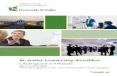 St. Galler Leadership-Zertifikat · 2020-01-07 · • Schritte zur Hochleistungsorganisation • Mobilisierung der Energie im Unternehmen • Vermeidung der Beschleunigungsfalle