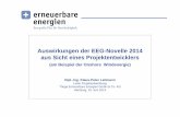 Auswirkungen der EEG-Novelle 2014 aus Sicht eines ... · • Fortführung des EEG über 2017 hinaus und - Reduzierung der Befreiungstatbestände von der EEG-Umlage - Anhebung Börsenpreis