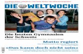 Die besten Gymnasien der Schweiz Matto regiert «Das kann ...€¦ · zu einer Pressekonferenz nach Zürich lud: Der Konzern war Opfer einer generalstabsmässig geplanten Werkspionage