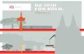 DA SEIN Köln GmbH FÜR KÖLN. - Stadtwerke Köln · 2013 aufwarten: 276,6 Mio. Fahrgäste wurden befördert – rund 20 % mehr als noch im Jahr 2000. Das 2013 er-zielte Ergebnis