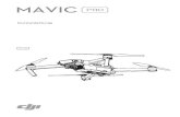 MAVIC PRO - Drohnenstore24 · 2016-10-20 · Der DJI. TM. MAVIC Pro ist ein tragbares Fluggerät mit einer revolutionären Klappkonstruktion. Dank seiner intuitiven, durch intelligente