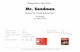 Mr. Sandman - OBRASSO · Mr. Sandman Quartet for Cornets & Brass Band Pat Ballard arr. Alan Fernie This arrangement © Copyright by OBRASSO-VERLAG AG, Wiedlisbach, Switzerland. Created
