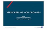 VERSICHERUNG VON DROHNEN - SGHVR / SDRCA...VERSICHERUNG VON DROHNEN SGHVR Forum Technische Entwicklung Haftpflicht- und Versicherungsrecht Jean-Claude Werz / Basel, 7. März 2018