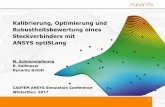 CADFEM & ANSYS • Simulation Conference - ... M. Schimmelpfennig, CADFEM ANSYS Simulation Conference, 2017, Winterthur •is a general purpose tool for variation analysis using CAE-based
