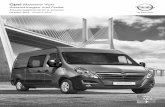 Opel Movano Van · Equipaggiamenti e prezzi Oktober 2013 Ottobre 2013. Opel FlexCare Opel FlexCare ist unsere Art, Ihnen perfekte Ruhe zu geben. Es enthält alles, was Ihr Auto im