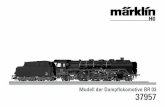 Modell der Dampflokomotive BR 03 37957€¦ · After World War II, 86 units went to the DR in East Germany, 144 were acquired by the DB, and the rest went to the PKP (Polish State